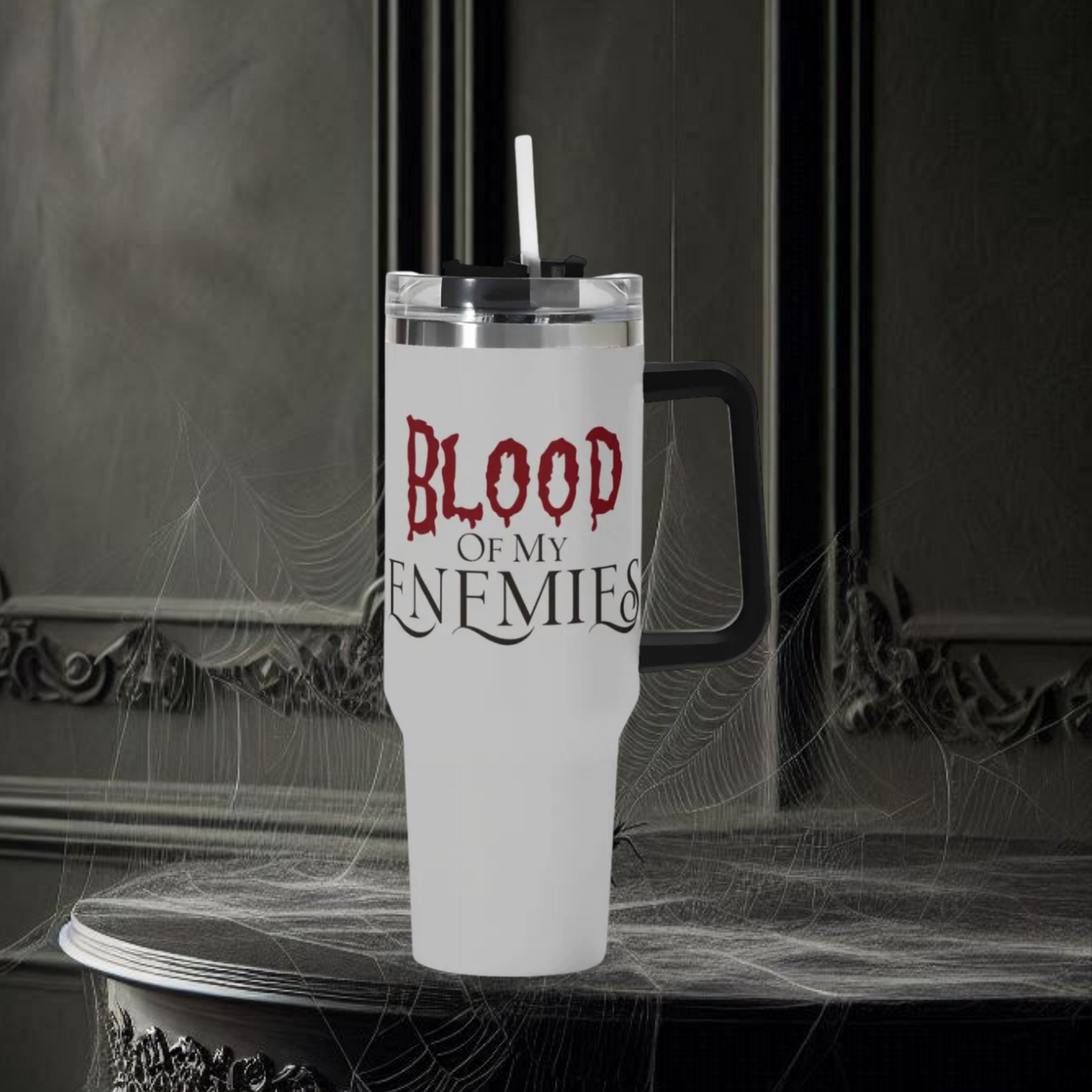 Blood of My Enemies 40oz Tumbler
