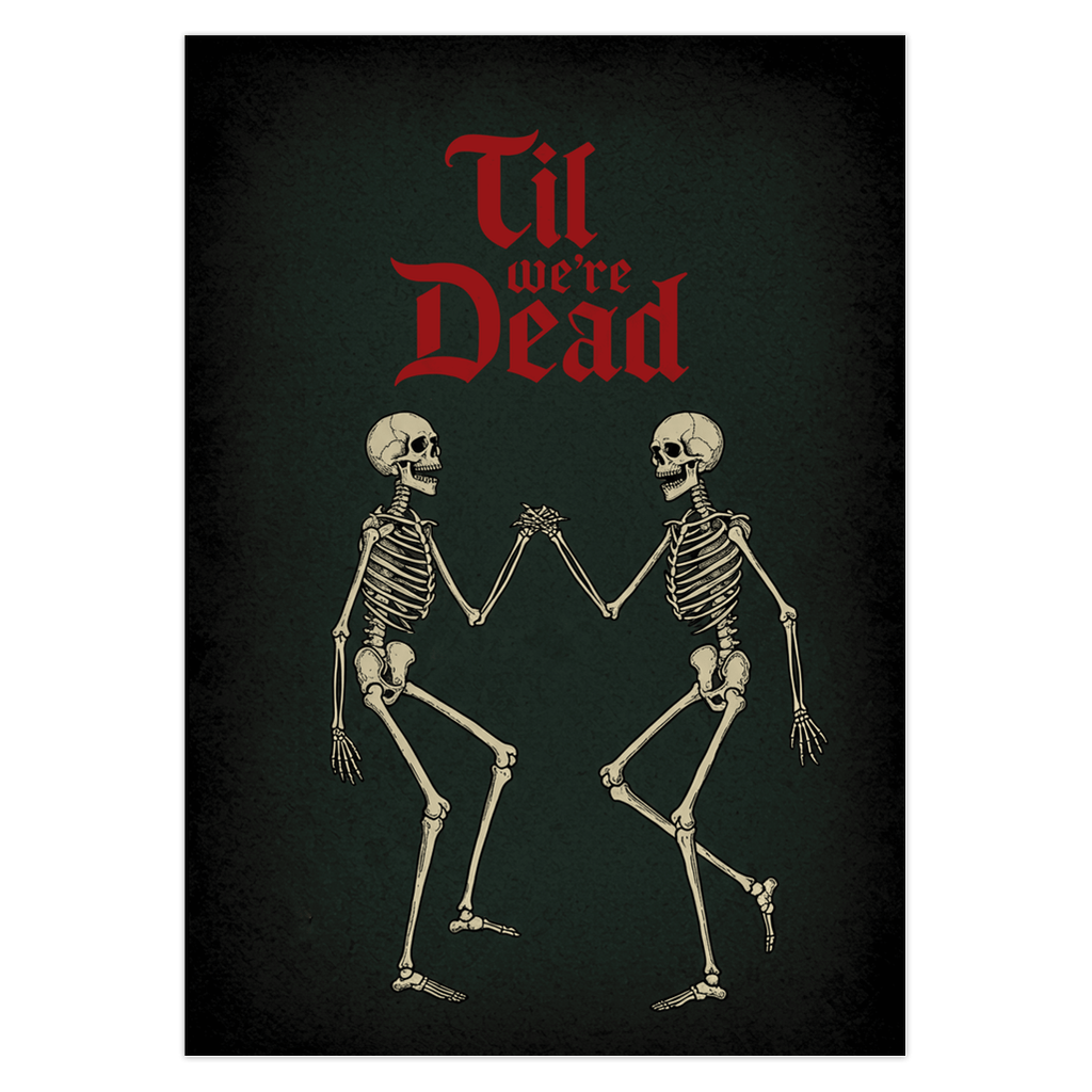Til We're Dead Valentine's Day Cardgreeting cardVTZdesigns111# Matte Cover5x7 inchcardcardsgoth