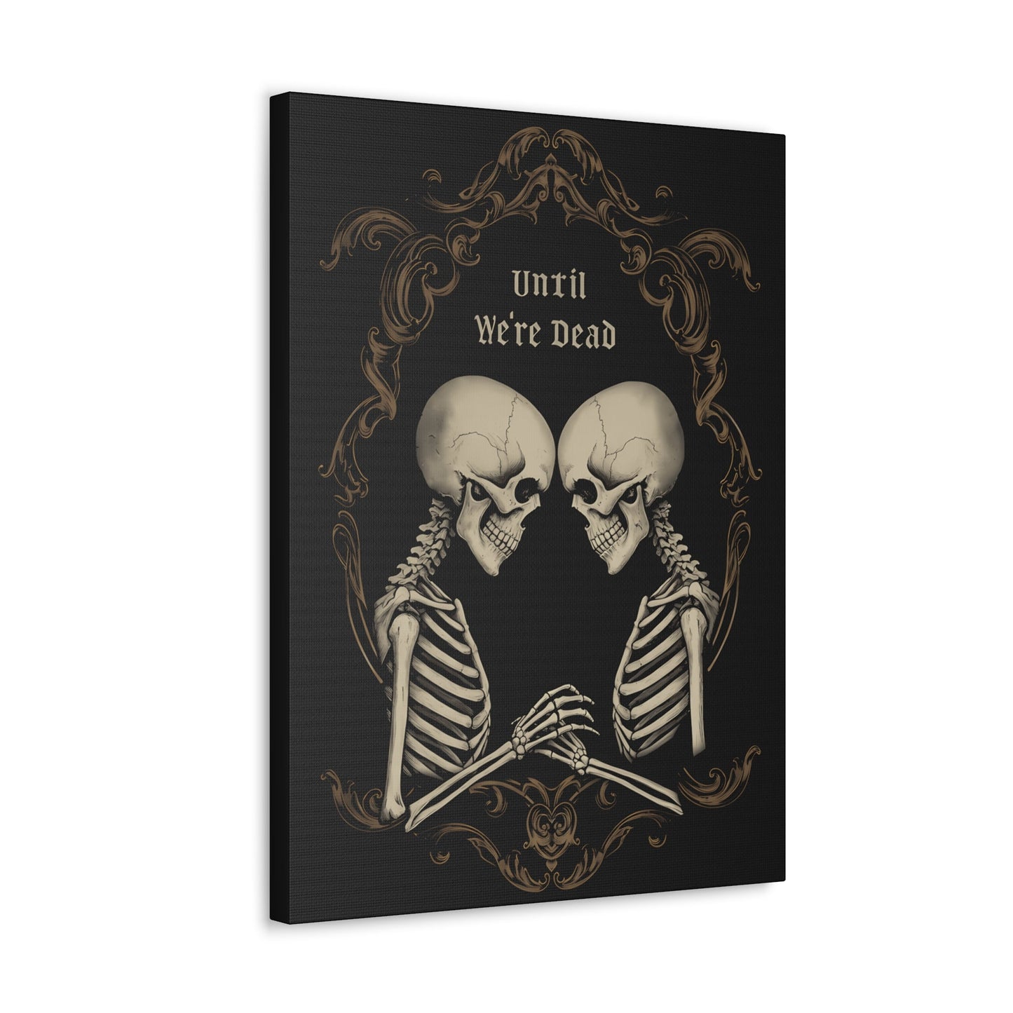 Until We're Dead Canvas Gallery WrapCanvasVTZdesigns18″ x 24″1.25"Art & Wall DecorCanvascanvas art