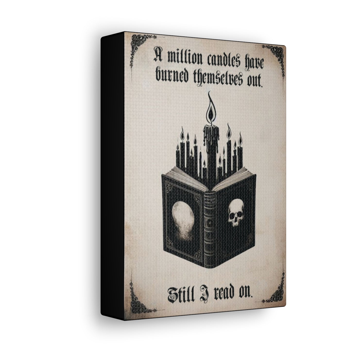 A Million Candles Have Burned Themselves Out Canvas Gallery Wrap