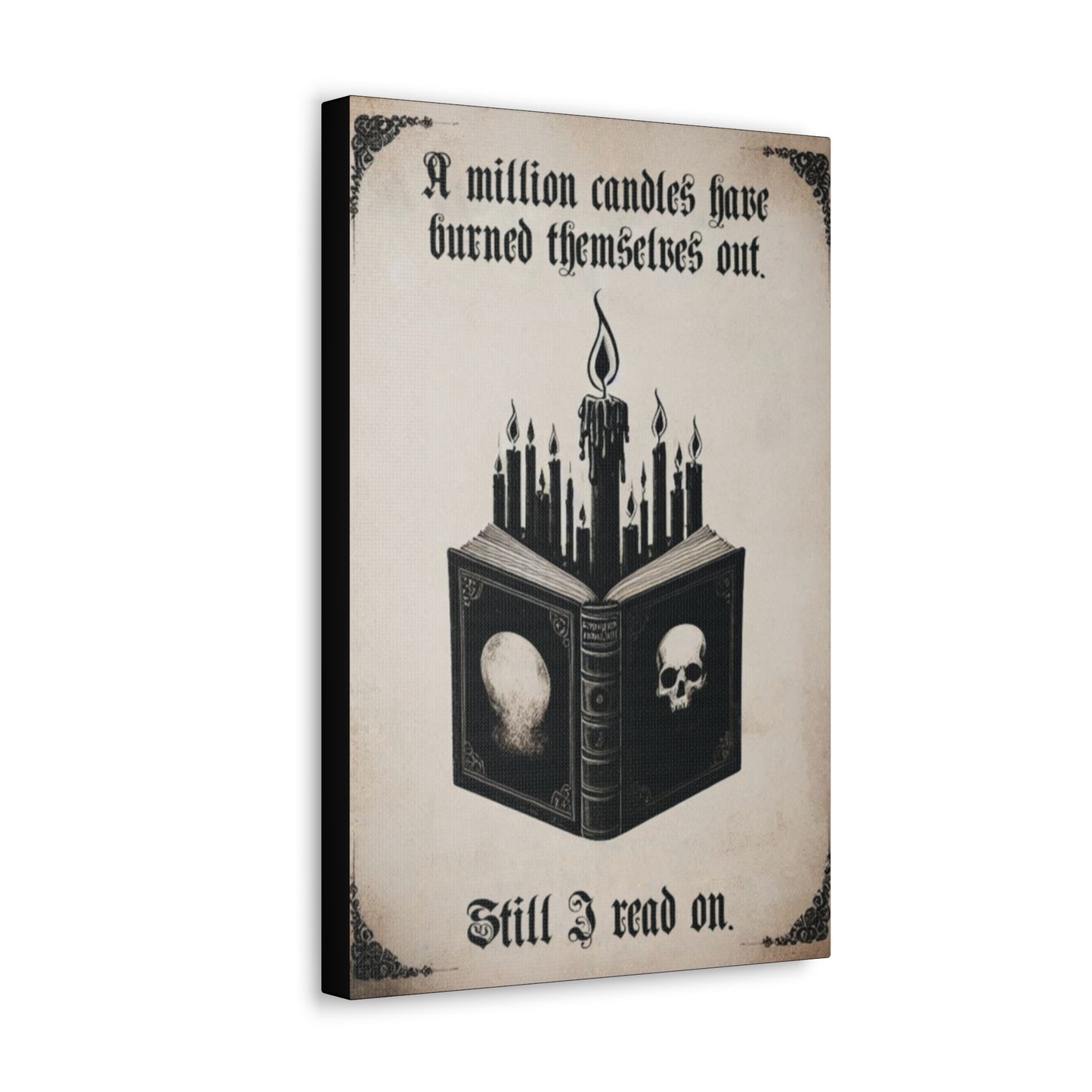 A Million Candles Have Burned Themselves Out Canvas Gallery Wrap