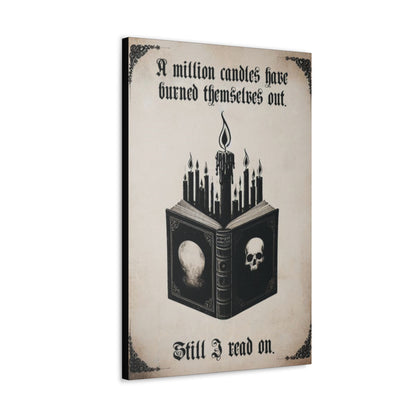 A Million Candles Have Burned Themselves Out Canvas Gallery Wrap