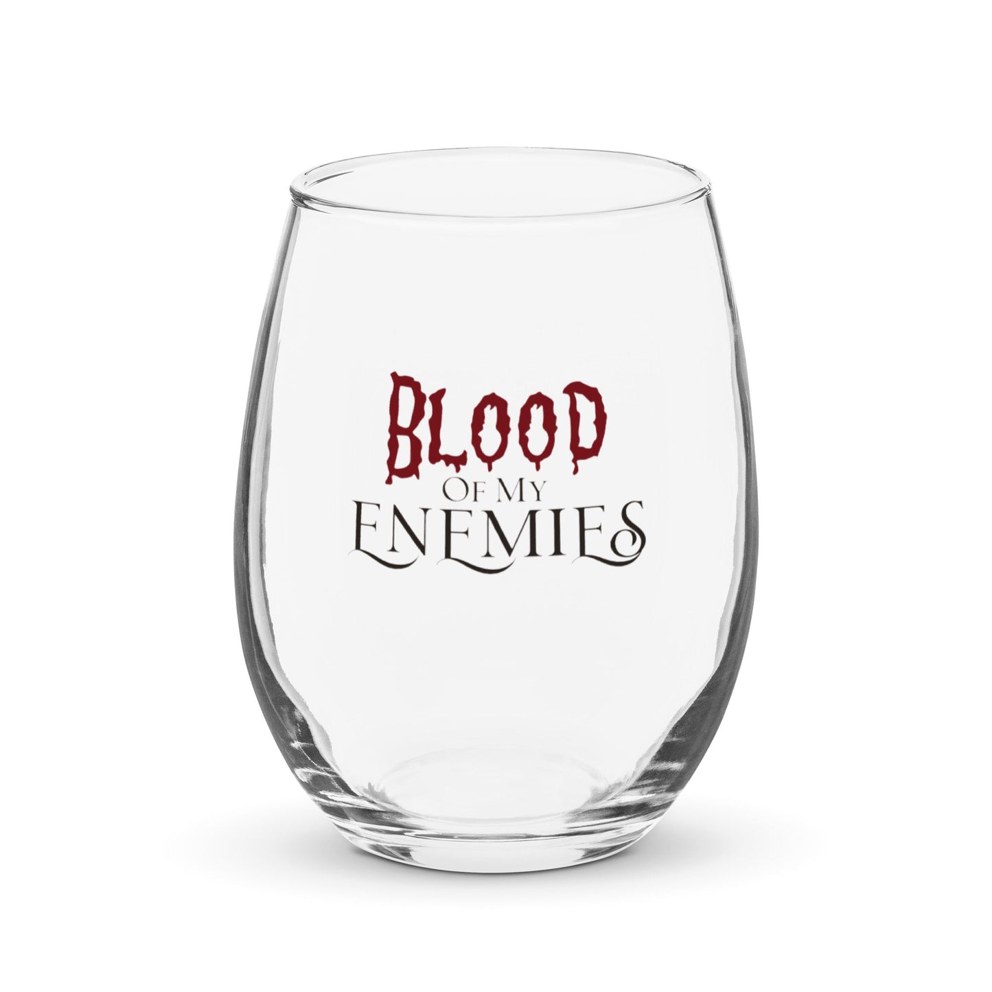 Blood of My Enemies Stemless Wine GlassVTZdesignscupglassgoth