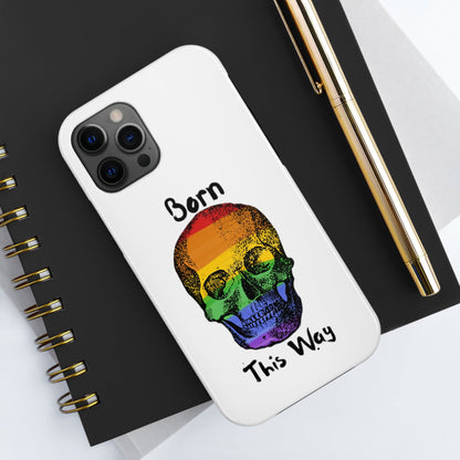 Born This Way Skeleton Pride Tough Phone Cases for iPhone 7, 8, X, 11, 12, 13, 14 and morePhone CaseVTZdesignsiPhone 12 ProAccessoriesGlossyiPhone Cases