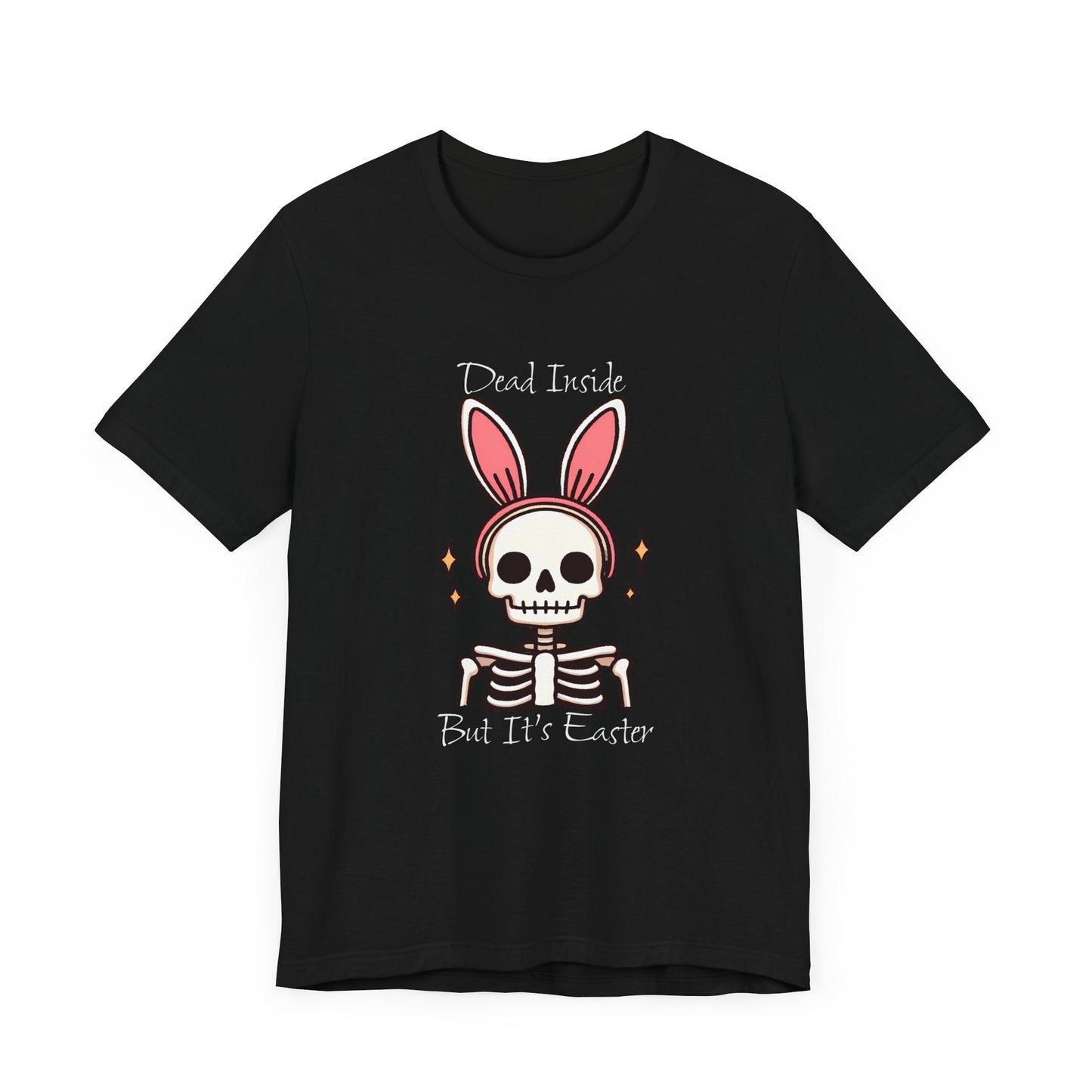 Dead Inside But It's Easter Short Sleeve Tee ShirtT - ShirtVTZdesignsBlackXSbunny earsCottonCrew neck