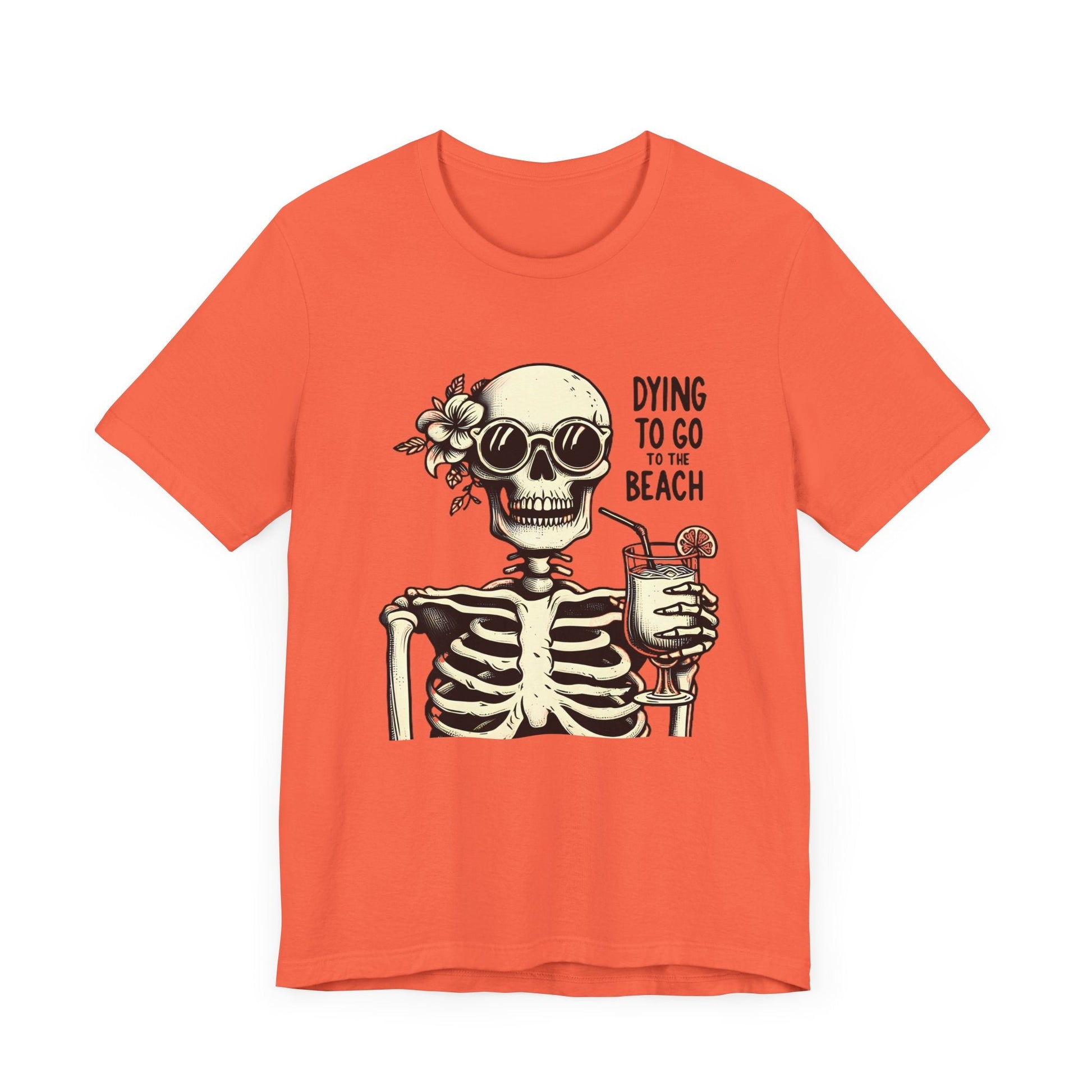 Dying To Go To The Beach Skeleton Short Sleeve Tee ShirtT - ShirtVTZdesignsCoralXSCottonCrew neckDTG