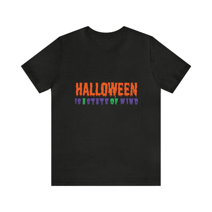Halloween Is A State Of Mind Unisex Jersey Tee ShirtT - ShirtVTZdesignsBlack HeatherXSCottoncreepyCrew neck