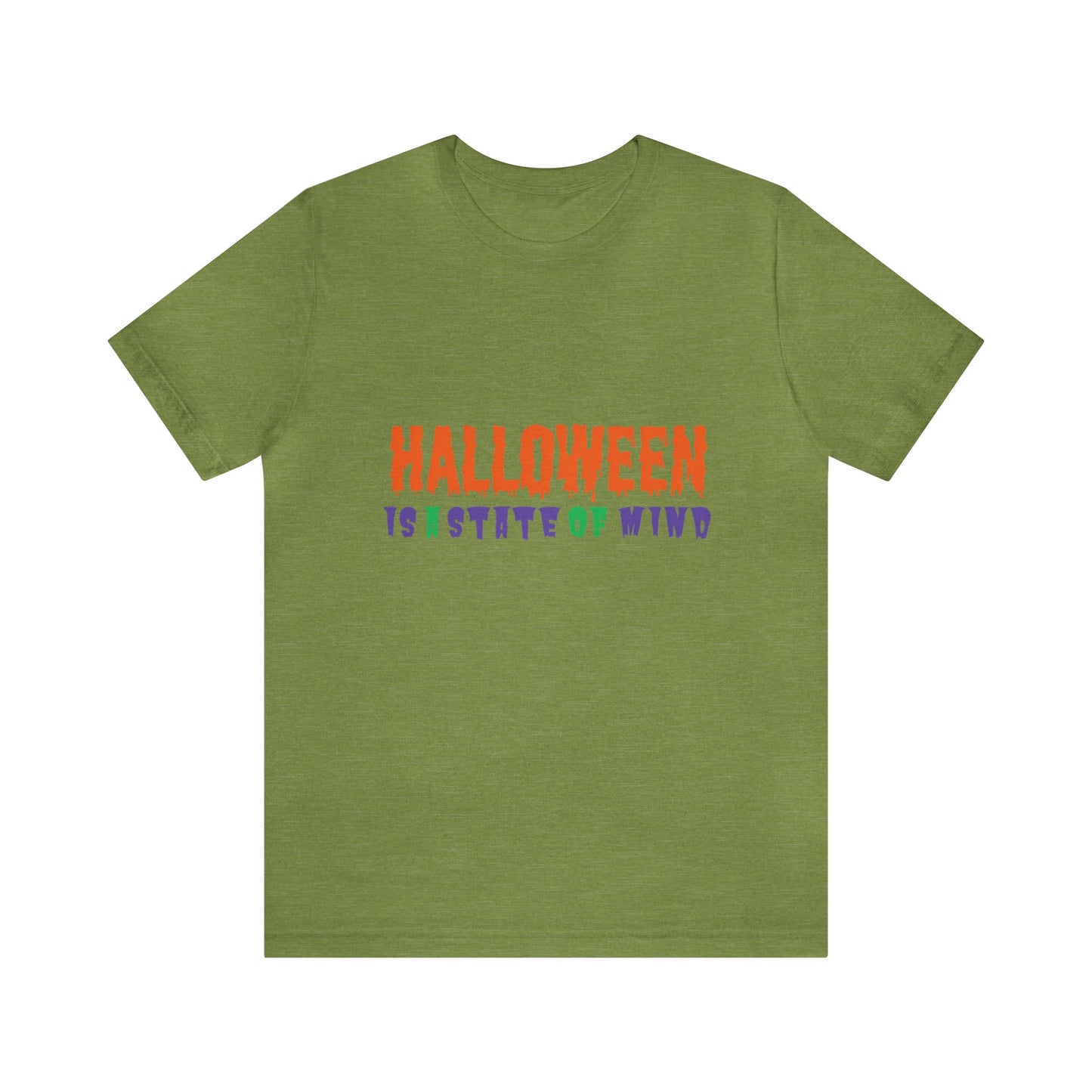 Halloween Is A State Of Mind Unisex Jersey Tee ShirtT - ShirtVTZdesignsHeather GreenXSCottoncreepyCrew neck