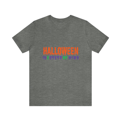 Halloween Is A State Of Mind Unisex Jersey Tee ShirtT - ShirtVTZdesignsDeep HeatherXSCottoncreepyCrew neck