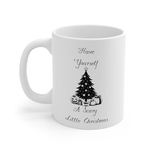 Have Yourself A Scary Little Christmas Ceramic Mug 11ozMugVTZdesigns11oz11ozchristmasCoffee Mugs