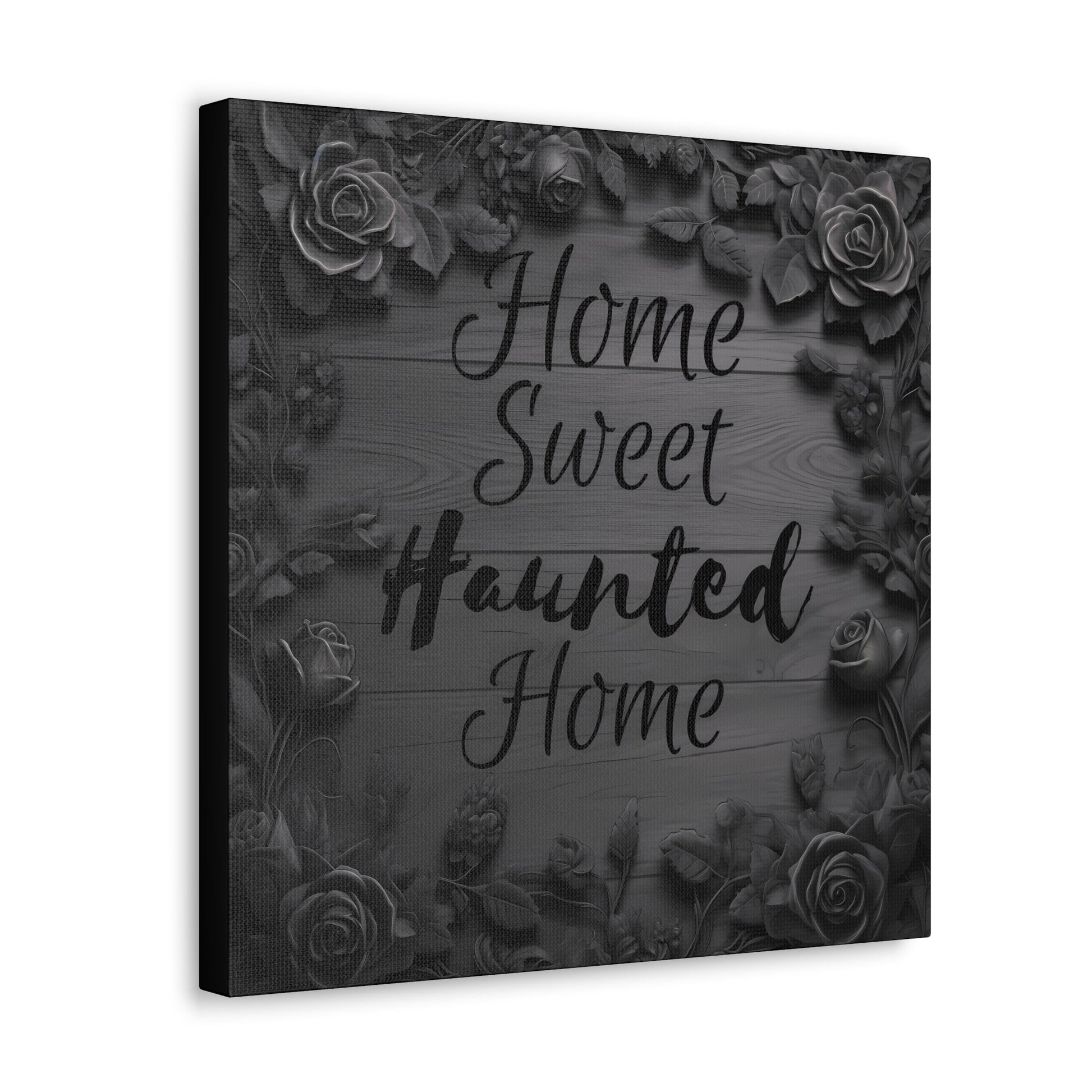 Home Sweet Haunted Home Black Gray Roses Canvas Gallery WrapCanvasVTZdesigns16″ x 16″1.25"Art & Wall DecorCanvasdead roses