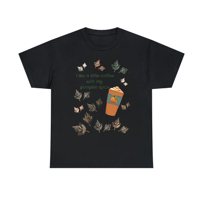 I Like A Little Coffee With My Pumpkin Spice Tee ShirtT - ShirtVTZdesignsBlackSautumncoffeeCrew neck