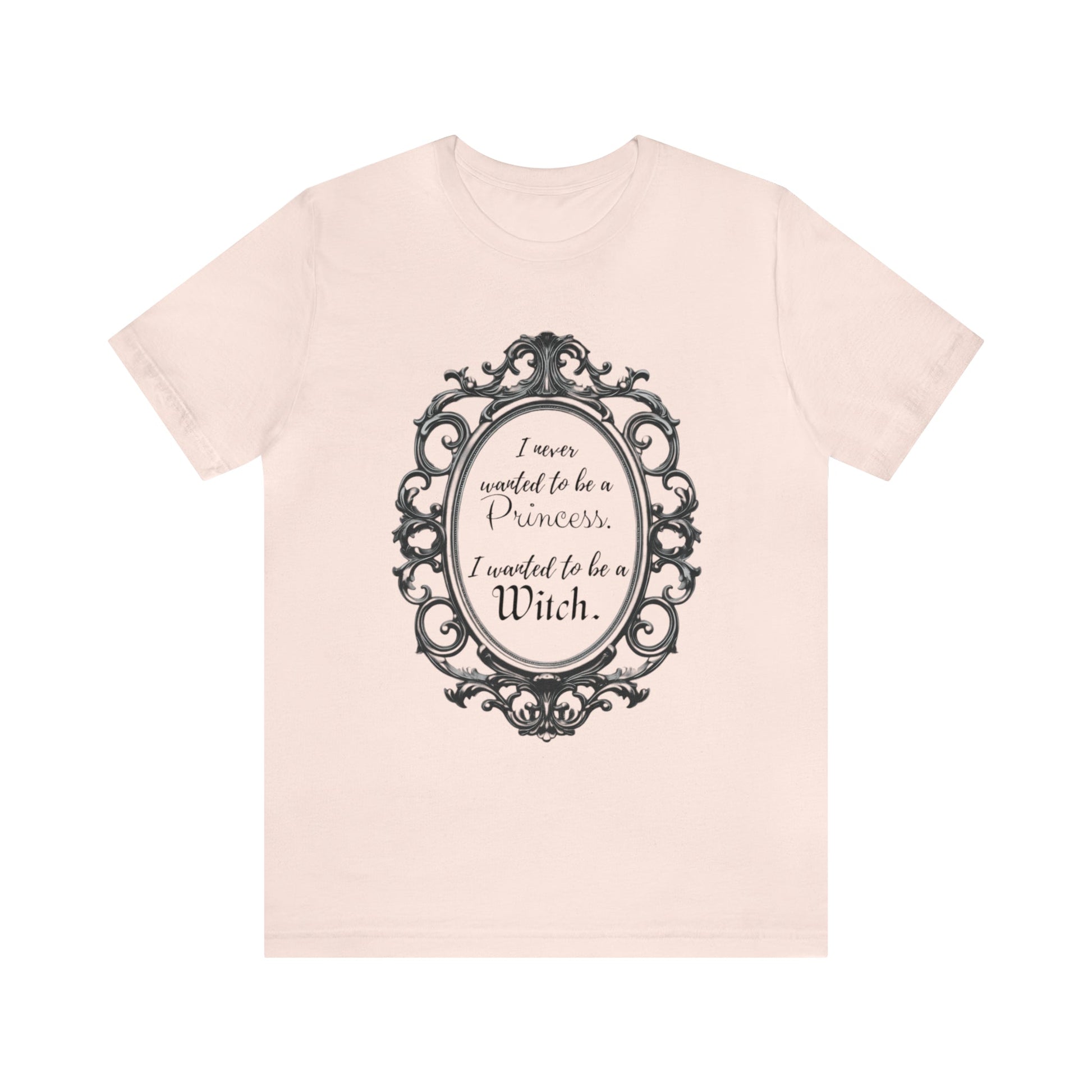 I Never Wanted to be a Princess I Wanted to be a Witch Tee ShirtT - ShirtVTZdesignsSoft PinkLCottonCrew neckDTG