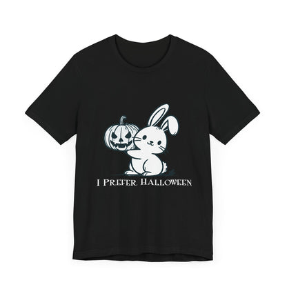 I Prefer Halloween Short Sleeve Tee ShirtT - ShirtVTZdesignsBlackXSbunnyCottonCrew neck