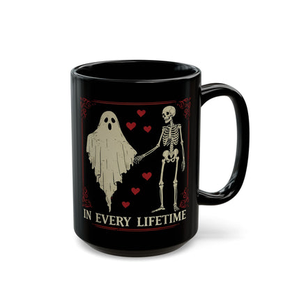 In Every Lifetime Coffee MugMugVTZdesigns15ozblack mugCeramicCoffee Mugs