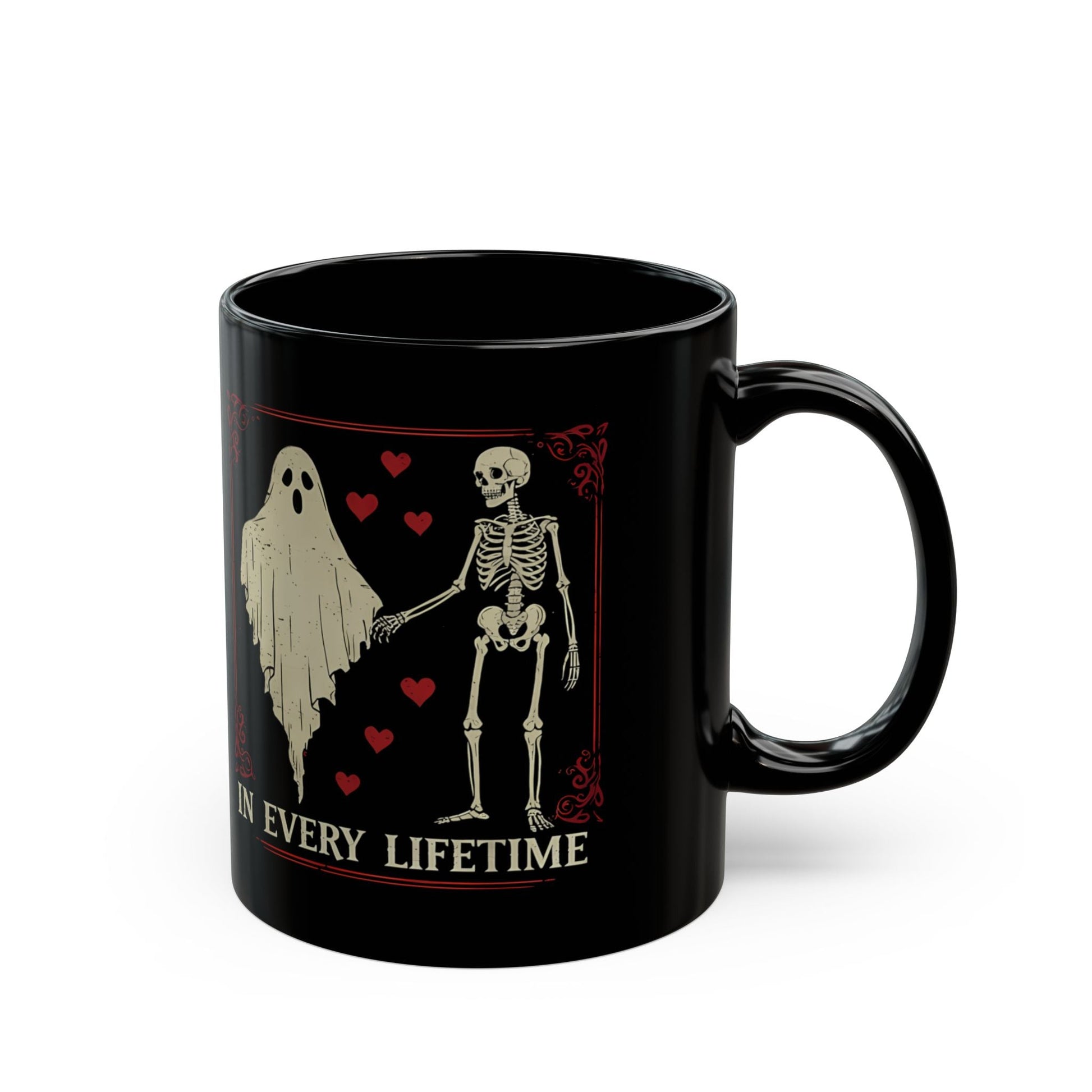 In Every Lifetime Coffee MugMugVTZdesigns15ozblack mugCeramicCoffee Mugs