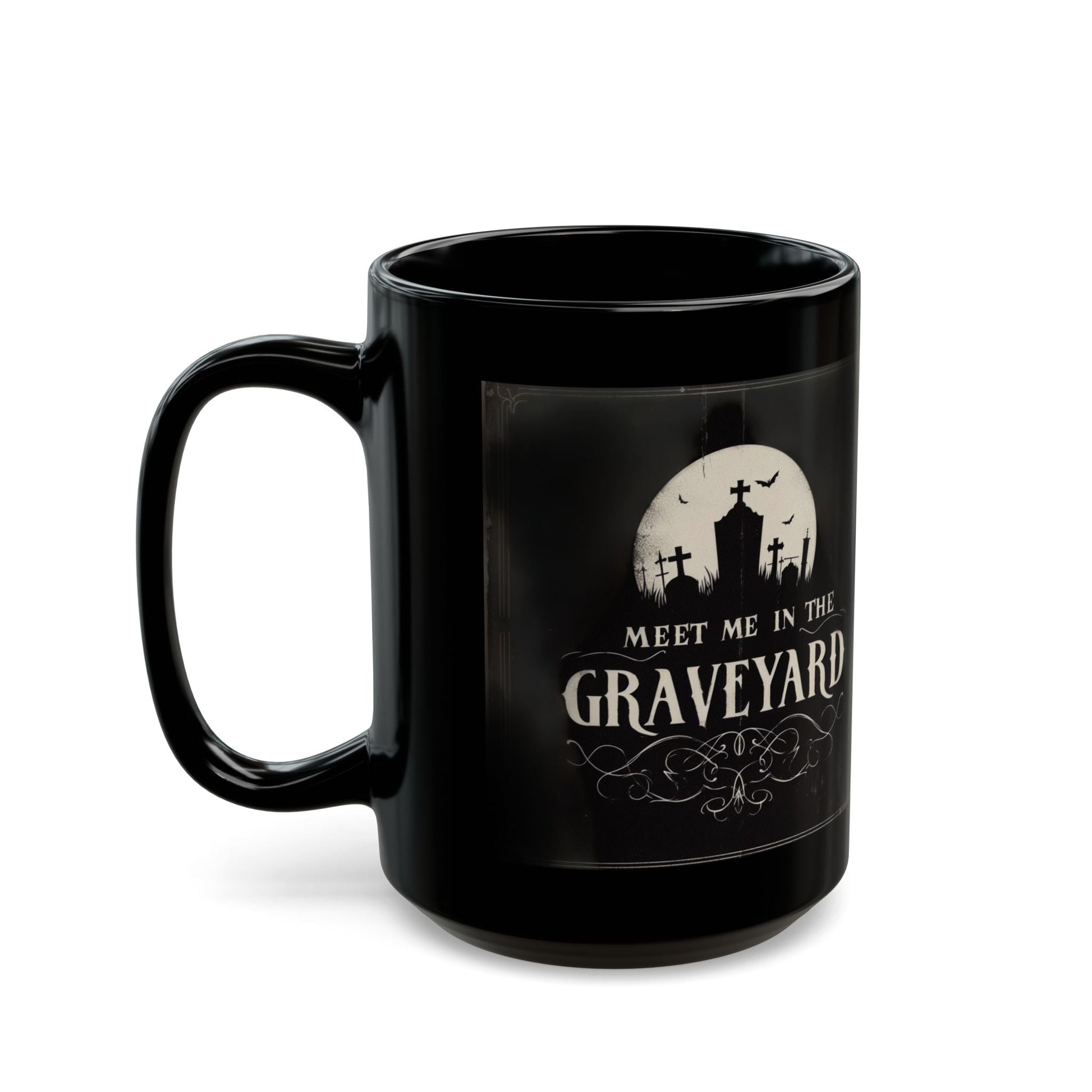 Meet Me In The Graveyard MugMugVTZdesigns11oz11ozBack - to - SchoolBlack base