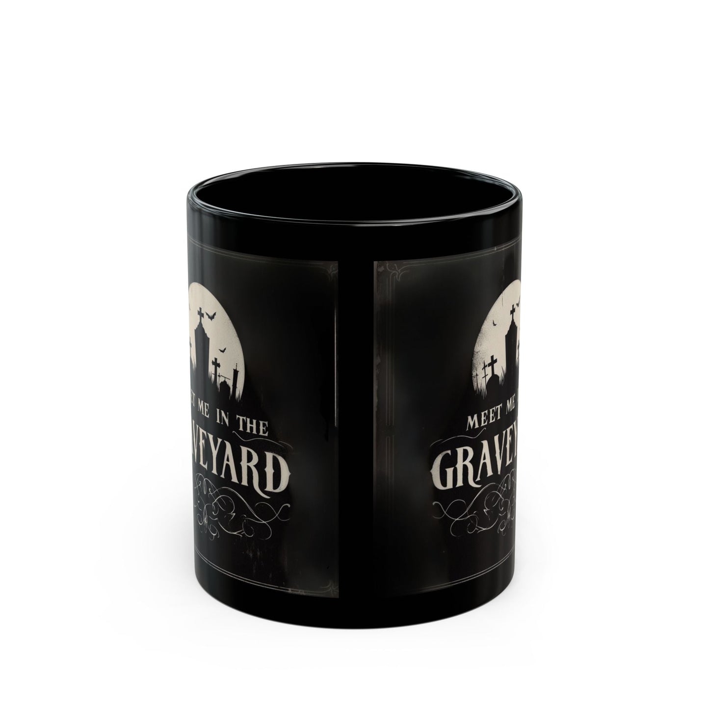 Meet Me In The Graveyard MugMugVTZdesigns11oz11ozBack - to - SchoolBlack base