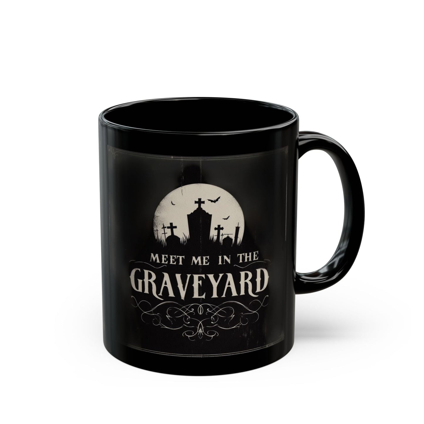 Meet Me In The Graveyard MugMugVTZdesigns11oz11ozBack - to - SchoolBlack base