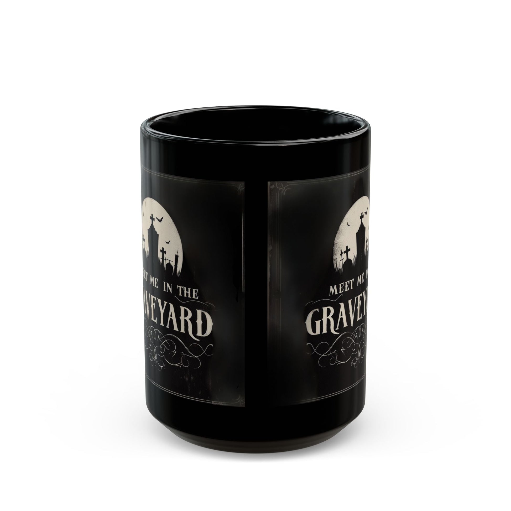 Meet Me In The Graveyard MugMugVTZdesigns11oz11ozBack - to - SchoolBlack base