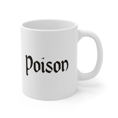 Poison Ceramic Coffee Mug 11ozMugVTZdesigns11oz11ozCoffee Mugscup