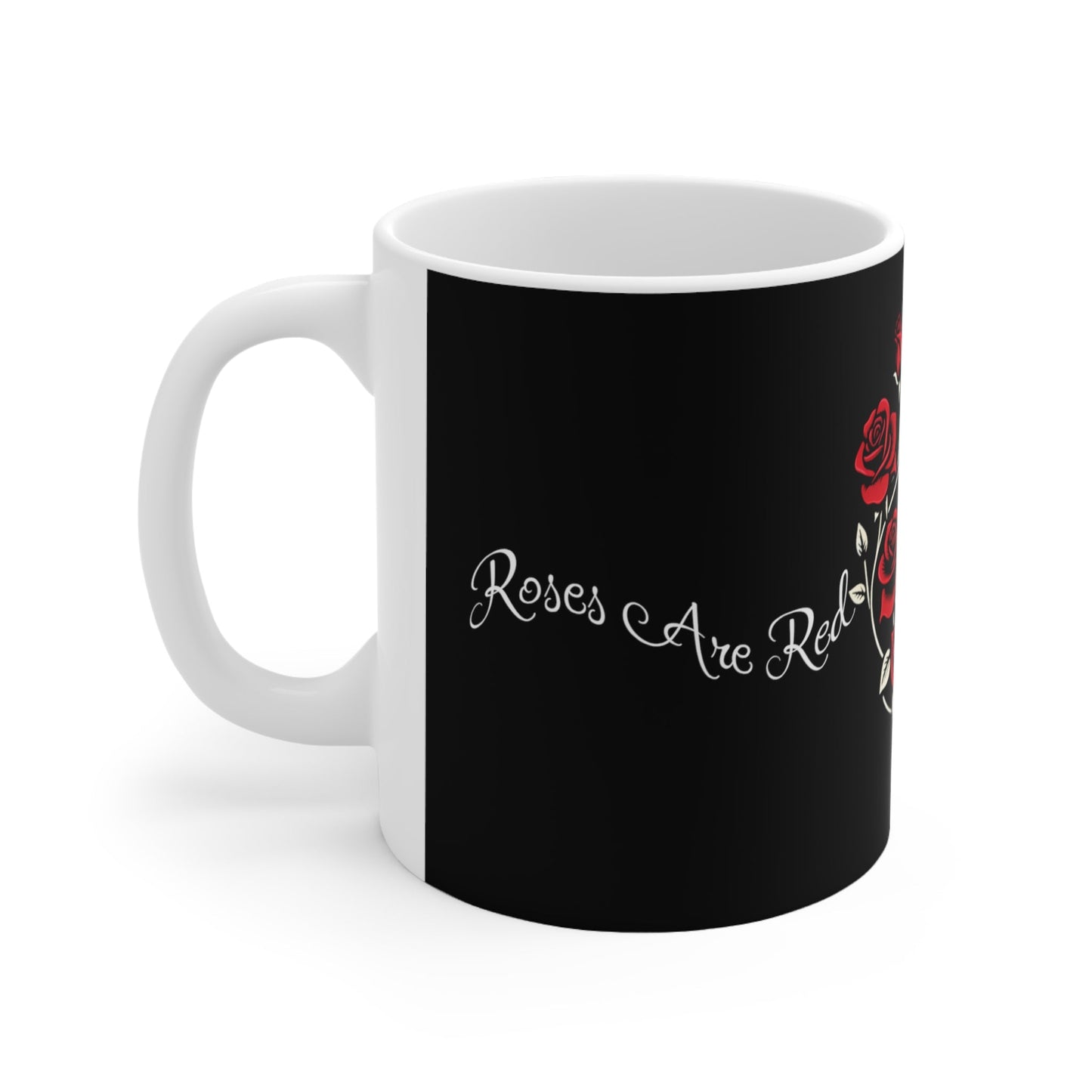 Roses Are Red Inside I'm Dead Ceramic Coffee MugMugVTZdesigns11oz11ozCoffee Mugscup