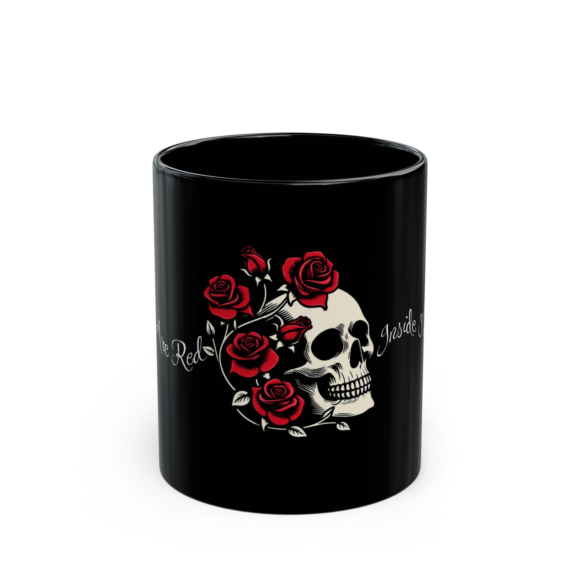 Roses Are Red Inside I'm Dead Coffee MugMugVTZdesigns11ozblack mugCeramicCoffee Mugs