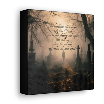 The Boundaries Which Divide Life From Death Canvas Gallery WrapCanvasVTZdesigns6″ x 6″1.25"Art & Wall DecorCanvascemetery