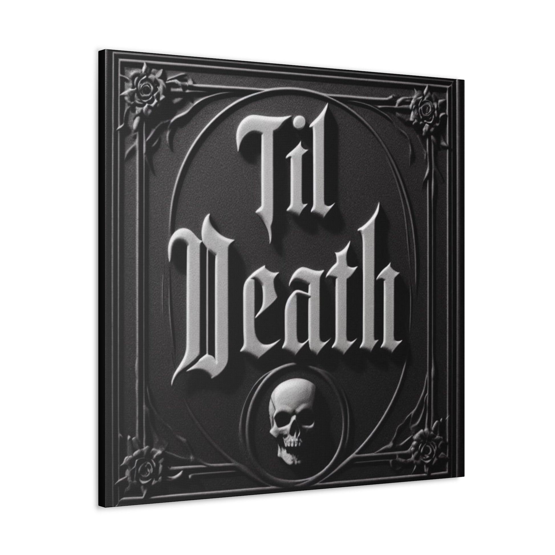 Til Death Canvas Gallery WrapCanvasVTZdesigns36″ x 36″1.25"artArt & Wall Decorart print