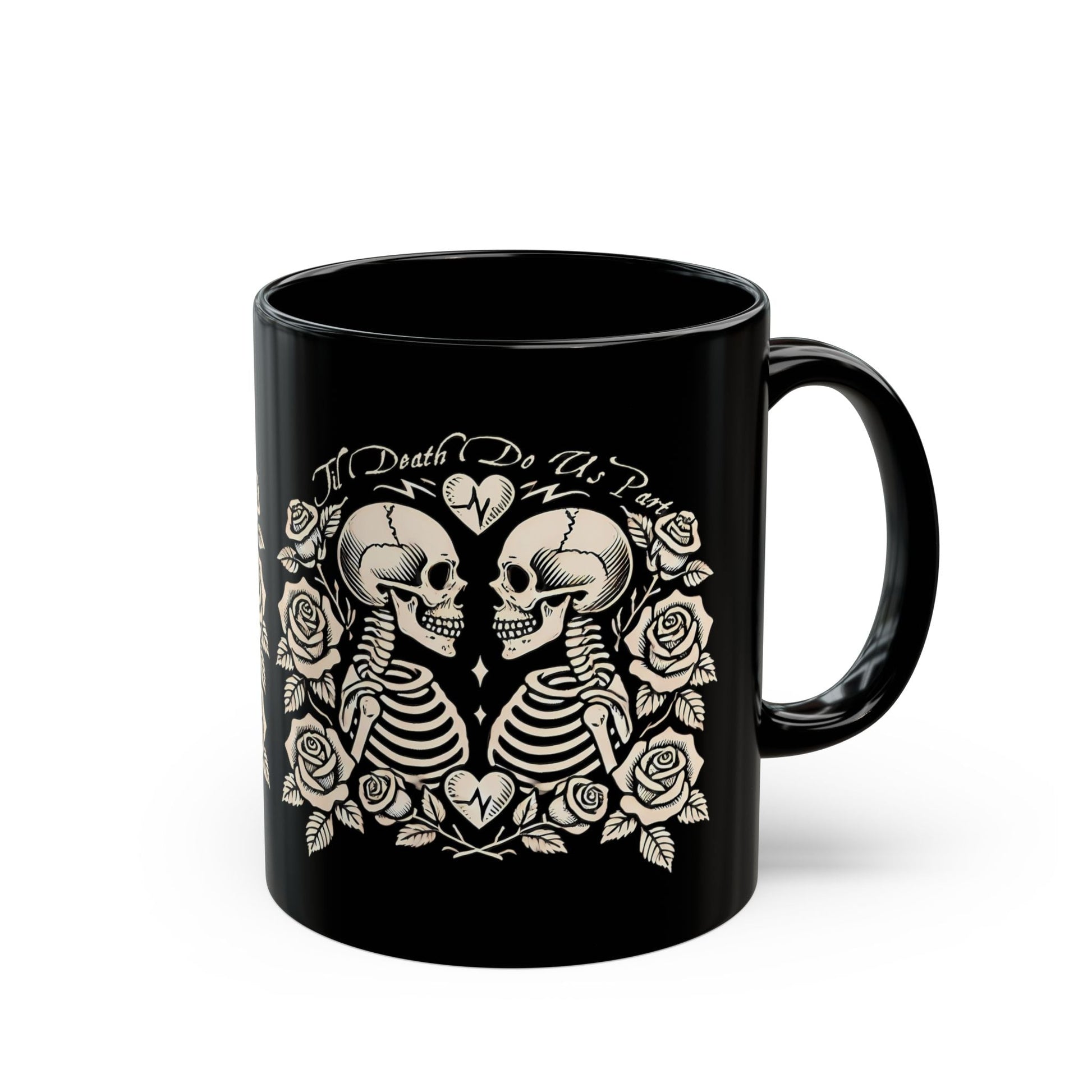 Til Death Do Us Part Coffee MugMugVTZdesigns11ozblack mugCeramicCoffee Mugs