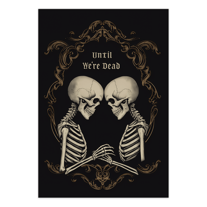 Until We're Dead Valentine's Day Cardgreeting cardVTZdesigns111# Matte Cover3.5x5 inchcardcardsgothic