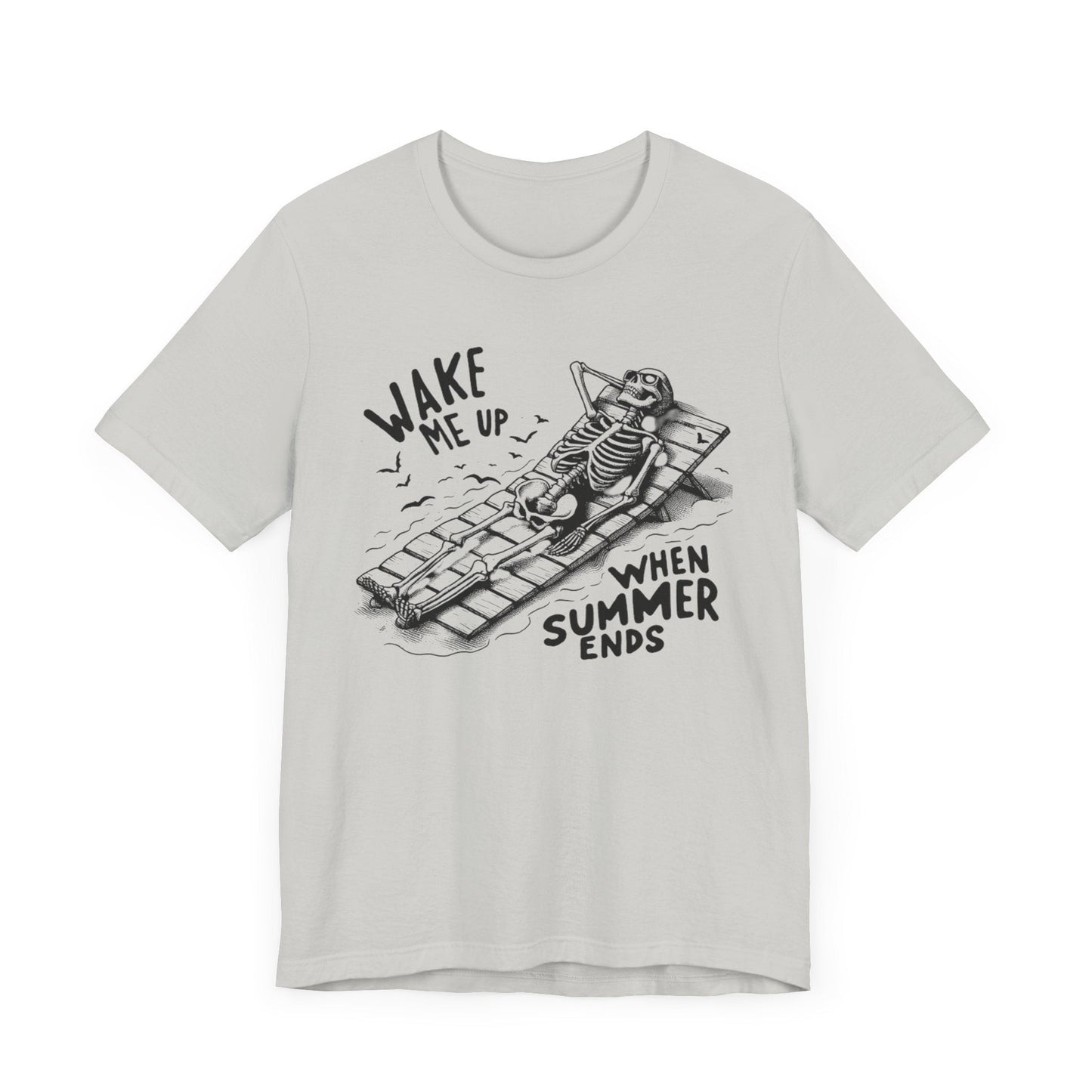 Wake Me Up When Summer Ends Short Sleeve Tee ShirtT - ShirtVTZdesignsSilverXSbeachclothingCotton