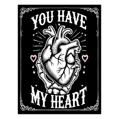 You Have My Heart Black Greeting Cardgreeting cardVTZdesigns111# Matte Cover4.25x5.5 inch1 Cardcardcardsgoth